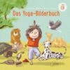 Tulipan Verlag Das Yoga-Bilderbuch -Kinderspielzeugladen 553 444 600x600