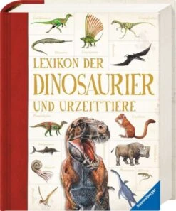 Lexikon Der Dinosaurier Und Urzeittiere Aus Dem Ravensburger Verlag